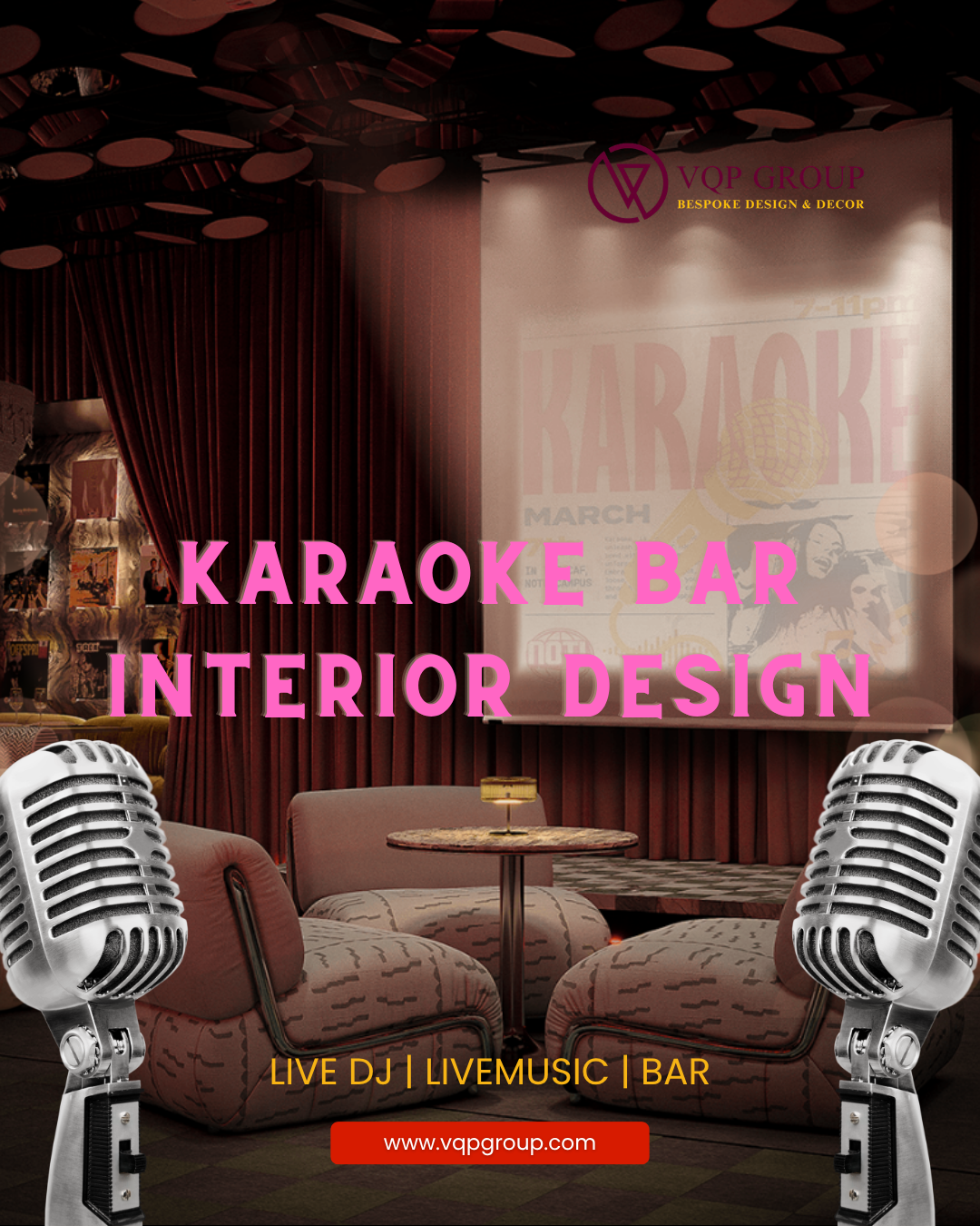 VQP Group: Đơn Vị Thiết Kế Thi Công Nội Thất Karaoke Bar Đẳng Cấp & Khác Biệt