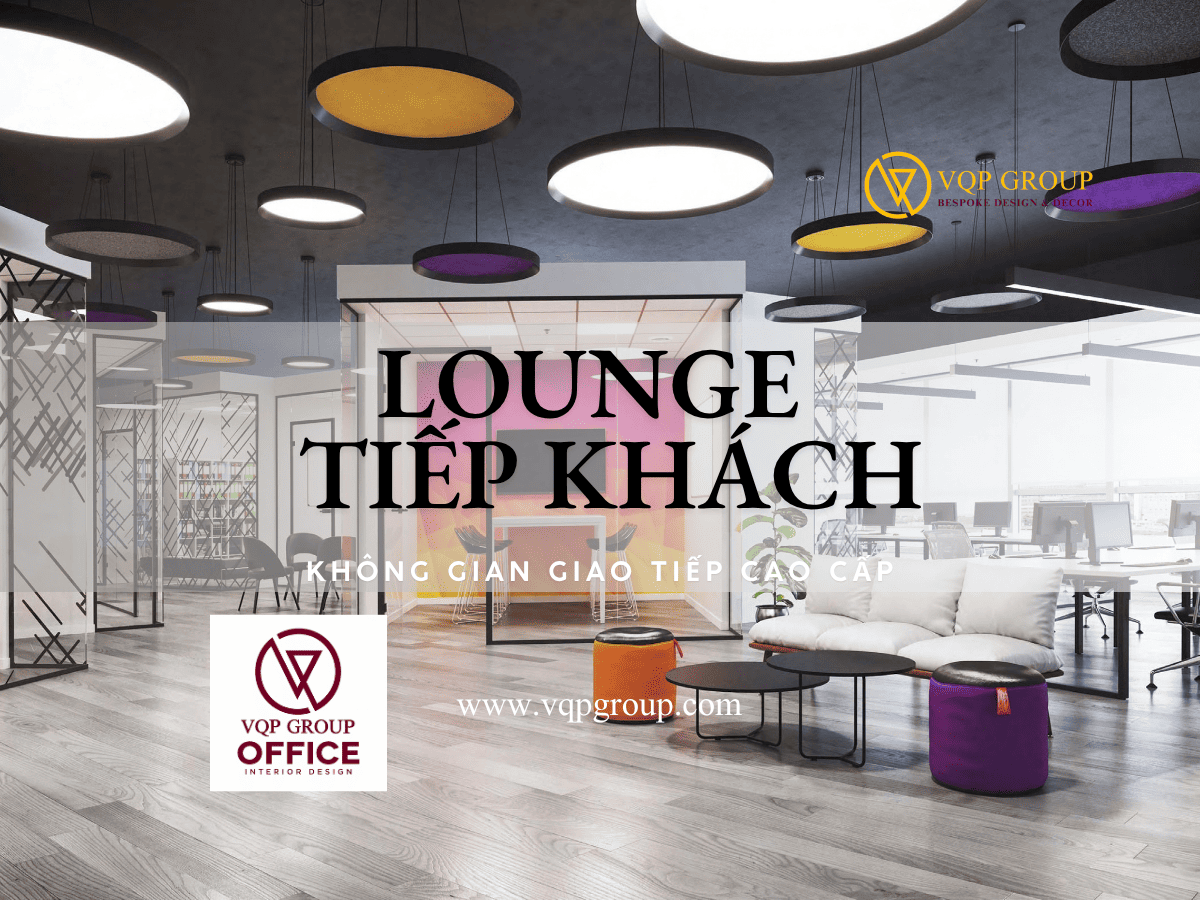 PART 8 – LOUNGE VÀ TIẾP KHÁCH: GIẢI PHÁP ÂM HỌC CHO KHÔNG GIAN GIAO TIẾP CAO CẤP