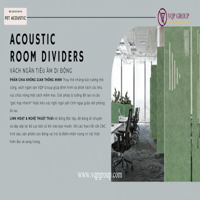 PET ACOUSTIC ROOM DIVIDERS - VÁCH NGĂN TIÊU ÂM DI ĐỘNG - NGHỆ THUẬT PHÂN CHIA KHÔNG GIAN MỞ