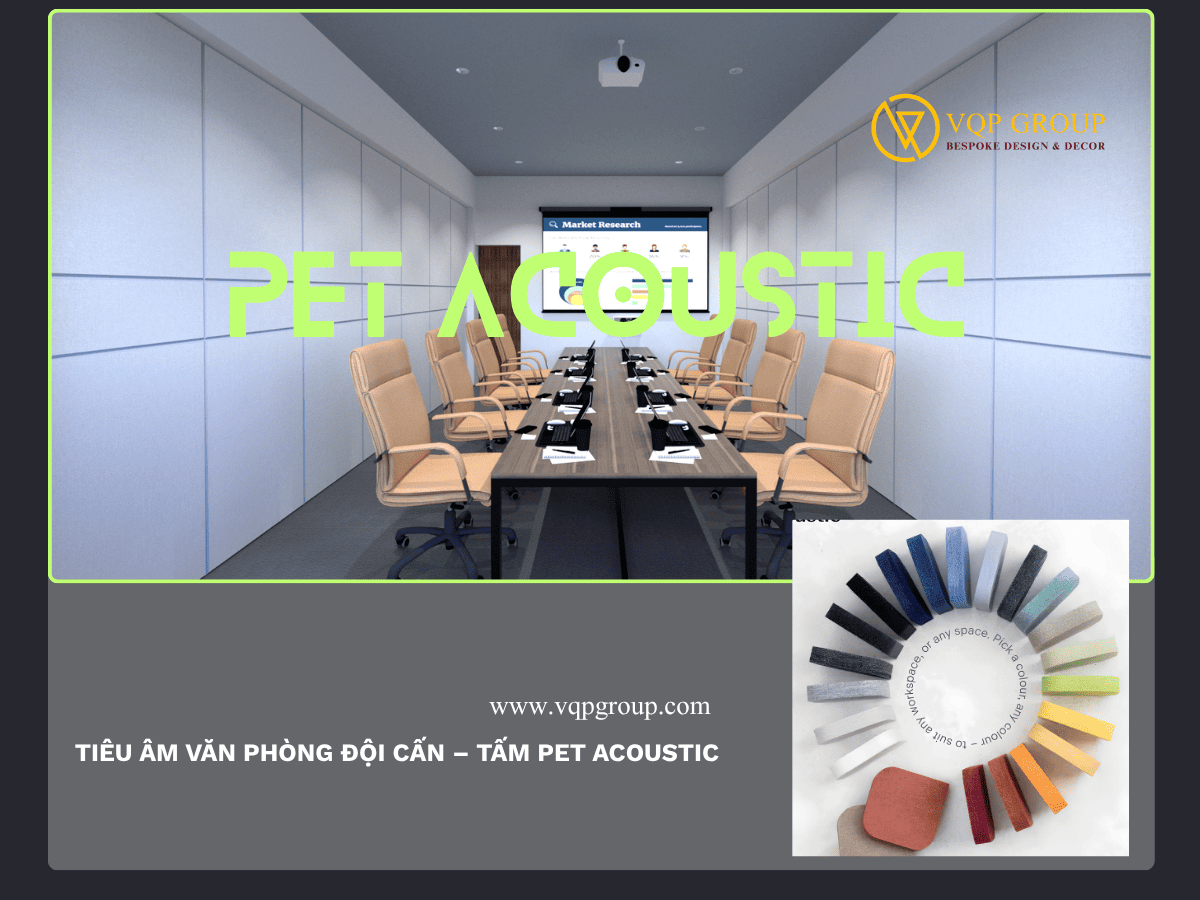 Tiêu âm văn phòng Đội Cấn bằng tấm PET Acoustic VQP GROUP